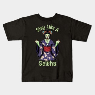 Slay like a geisha Kids T-Shirt